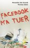 [Epub commercial 430] • Facebook M'a Tuer